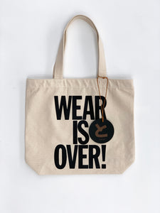 【WEAR IS OVER！】Tote Bag